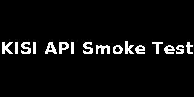 KISI API Smoke Test